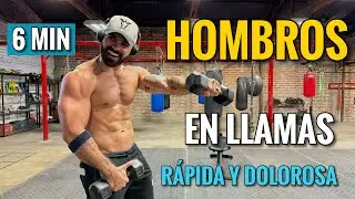 HOMBROS en Llamas: La Rutina de HOMBROS M&aacute;s INTENSA en 6 Minutos🔥