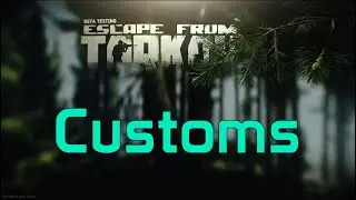 Pt 2 | Customs - Personal Best Run | No Death | Learning Map | Beginner EFT player