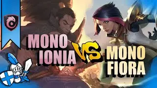 Runeterra | Mono Ionia VERSUS Mono Fiora?!