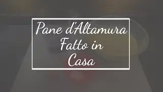 Il Pane Pugliese d'Altamura fatto in Casa