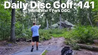 World War 1 Memorial Disc Golf Course 9 Hole Challenge! - Daily Disc Golf: 141