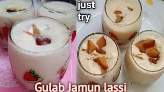 गुलाब जामुन लस्सी बनाउने तरिका 😋/How To Make Gulab Jamun lassi