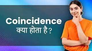 Coincidence: Hindi Meaning with Examples, Synonyms & FUN Quiz | संयोग? Ka Matlab 📚