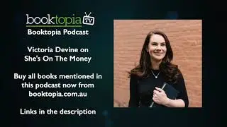 Booktopia Podcast: Victoria Devine on She's On The Money