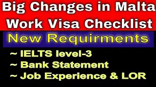 Now IELTS Required for Malta Work Visa | Now Bank Statement Required for Malta Work Visa | Malta Job