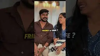 Wife or Friends #friends #wife #content #creator #relationship #acting #couple #tamil #reels #sad