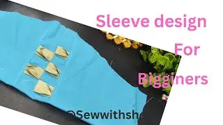 Sleeve design for bigginers/simple sleeve design cutting and stitching @Sewwithshe 