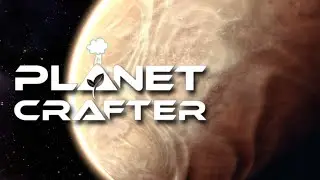 【The Planet Crafter】今日は宇宙散歩【5日目】