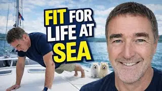 How I&rsquo;ll be Training at 58 to Stay Fit While Living on a Boat