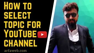 How to select topic for YouTube channel in Urdu/Hindi