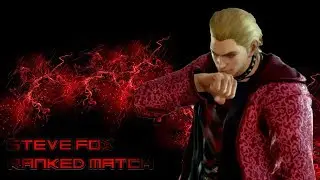 My First Ranked Session - Tekken 7 Steve Fox (PS4)