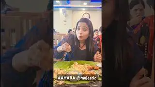 AAHARA at majestic opposite to pothys unlimited nonveg for 349rs #shorts #youtube #food #trending