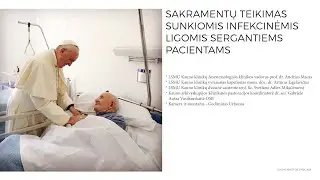 Sakramentų teikimas sunkiomis infekcinėmis ligomis sergantiesiems