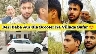 Desi Baba Aur Ola Scooter ka Village Safar | UP Gaon Mein Electric Dhamaka 😜 l Vivek Chauhan Vlogs 