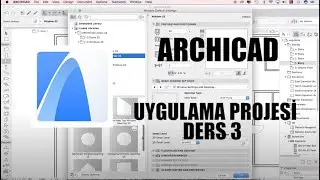 ARCHICAD Uygulama Projesi Ders - 3 (Kapı ve Pencere)