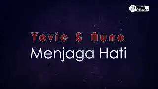 Yovie & Nuno - Menjaga Hati (Karaoke Version)
