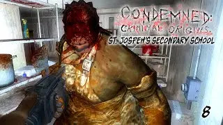 Condemned Criminal Origins:  St. Jospeh's Secondary School | Hard  Gameplay