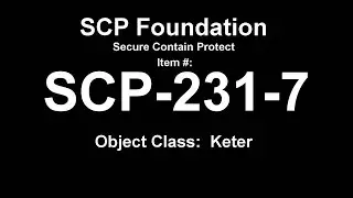 SCP-231-7 