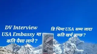 DV Interview Fees in USA Embassy | DV Step by step Expenses | Total Expenses for DV Winner go to USA
