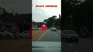 Crazy Driver😡#dashcamvideos #roadsafety #dashcam #driver #road #kerala
