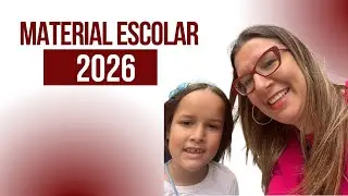 Organizando o MATERIAL ESCOLAR 2026 da Minha Filha La&iacute;s  2&ordm; ANO | KALINKA CARVALHO