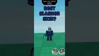 Best skin for slasher? (PART-2) #roblox #forsaken #gaming #minecraft #collab #custom #axe