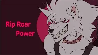 Rip Roar Power // Animation meme // 15,3 special // FW