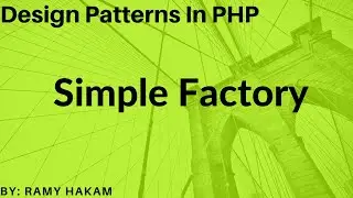 #8 Design Patterns in OOP PHP course Simple Factory Pattern- شرح بالعربي