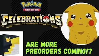 Wave 2 of Pok&eacute;mon center celebrations preorders?