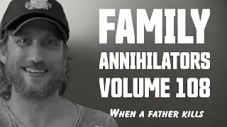 Family Annihilators - Volume 108
