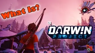 WHAT IS? | Darwin Project | January 2020 Release | Full Release