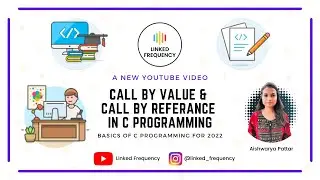 Call by value & call by reference in C programming #E12 | Aishwarya Pattar