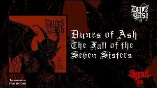 Dunes of Ash - The Fall of the Seven Sisters (album, 2025) [orthodox black metal]