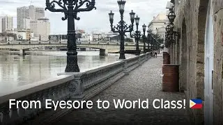 Pasig River From Eyesore to World Class? 🇵🇭