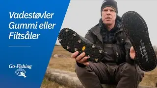 Filt eller gummisål på dine vadestøvler
