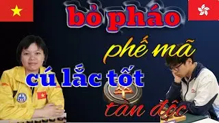Ngô Lan Hương Táo Bạo bỏ pháo phế mã tạo sát tàn độc với những cú lắc tốt thần thánh