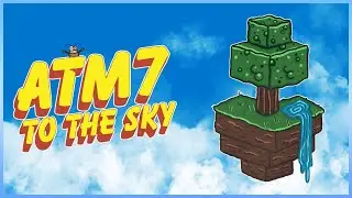 Minecraft - All the Mods 7 - To the Sky - atm7sky