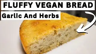 EASY VEGAN Garlic BREAD Recipe For BEGINNERS | BAKING