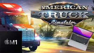 American Truck Simulator PERFORMANCE TEST M1 MacBook Pro