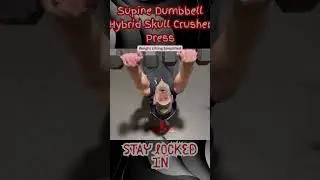 Supine Dumbbell Hybrid Skull Crusher Press | Full Triceps Activation