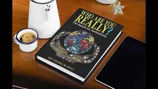 Who Are You, Really? The Search for #Authenticity Book Trailer (2023)