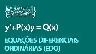 Equa&ccedil;&otilde;es Diferenciais Ordin&aacute;rias (EDO) - Aula 3 - Equa&ccedil;&otilde;es lineares - Prof. Gui