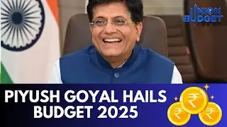 Budget 2025 | Union Minister Piyush Goyal Shares His Perspective On Union Budget 2025 | News18