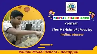 Chess Game By Nihanth Sai | Pallavi Model School Boduppal | Digital Champ Contest | SKILL MONKS