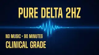 PURE DELTA 2Hz &rarr; Clinical Sleep Induction (No Music - Audiophile Grade)