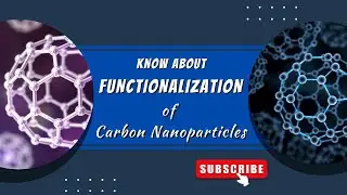 Functionalization of Carbon Nanoparticles | Nanotechnology