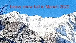 Frist snow fall quotes 2022 || Heavy snow fall in manali || snow fall in Manali ||