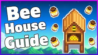 Stardew Valley: The Ultimate Bee House Guide