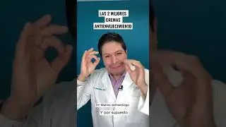 LAS MEJORES CREMAS ANTIENVEJECIMIENTO. #dermatologo #antiaging #protectorsolar #antienvejecimiento