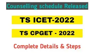 Counselling Schedule |TS ICET-2022 | TS CPGET-2022